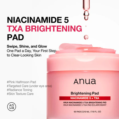 ANUA - NIACINAMIDE 5 + TXA PAD